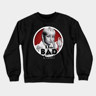 The Bad Seed Crewneck Sweatshirt